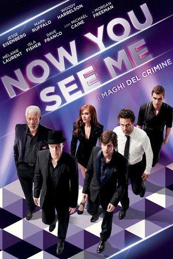 Locandina di Now You See Me - I maghi del crimine
